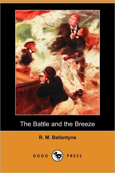 The Battle and the Breeze [ePUB]